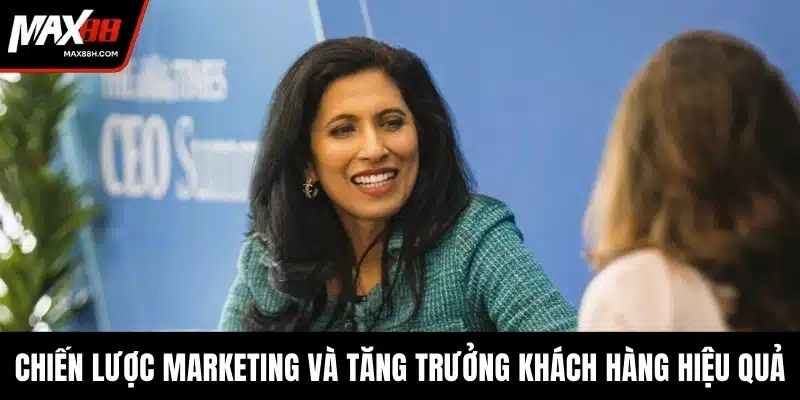 Chiến lược marketing và tăng trưởng khách hàng hiệu quả