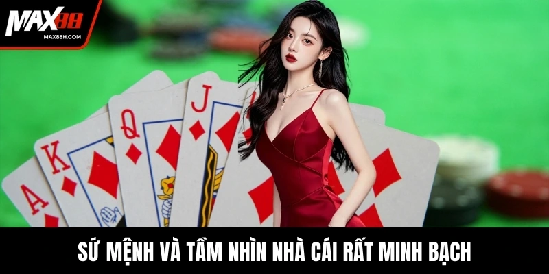 Sứ mệnh và tầm nhìn nhà cái rất minh bạch